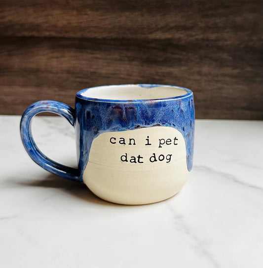Cheeky 38 Mug (can i pet dat dog)